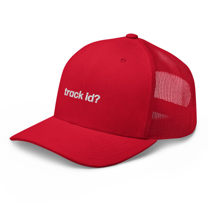 track id? | trucker hat