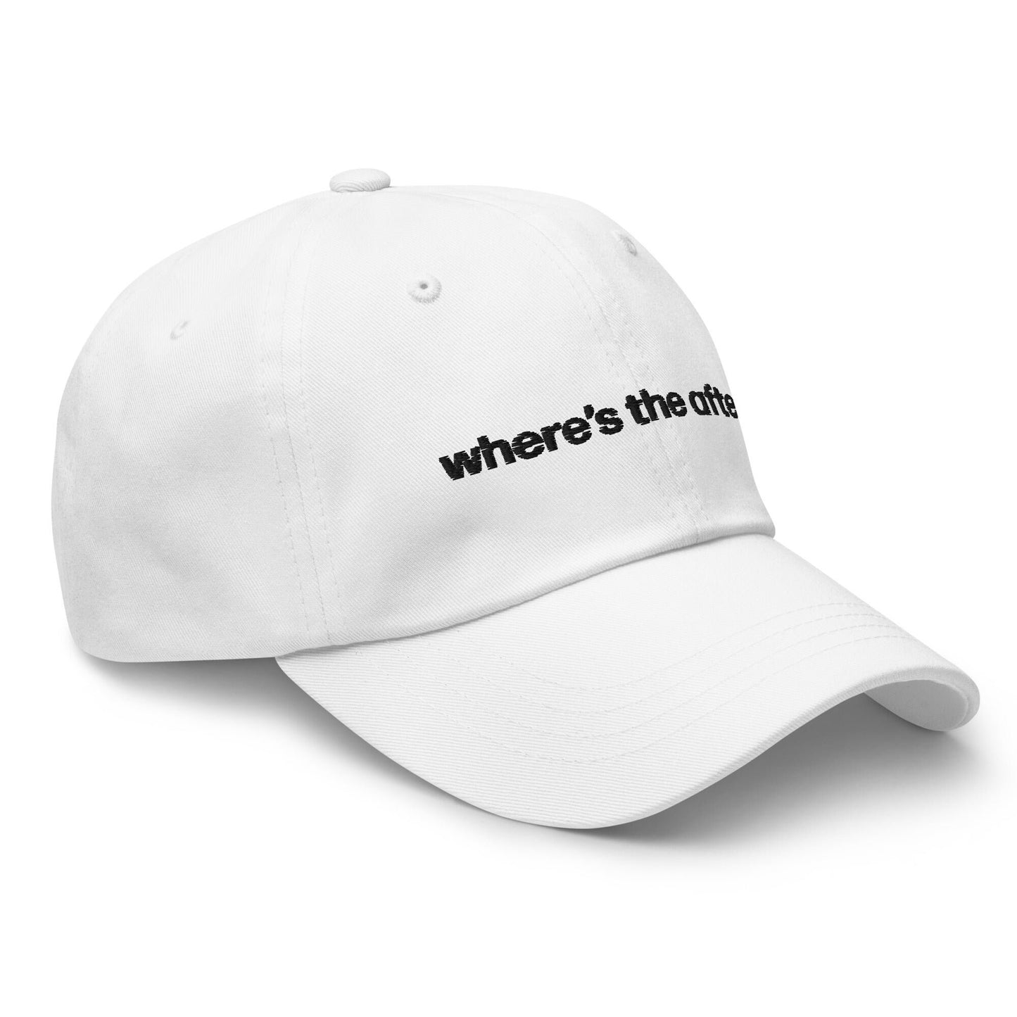 where&#39;s the after? | dad cap