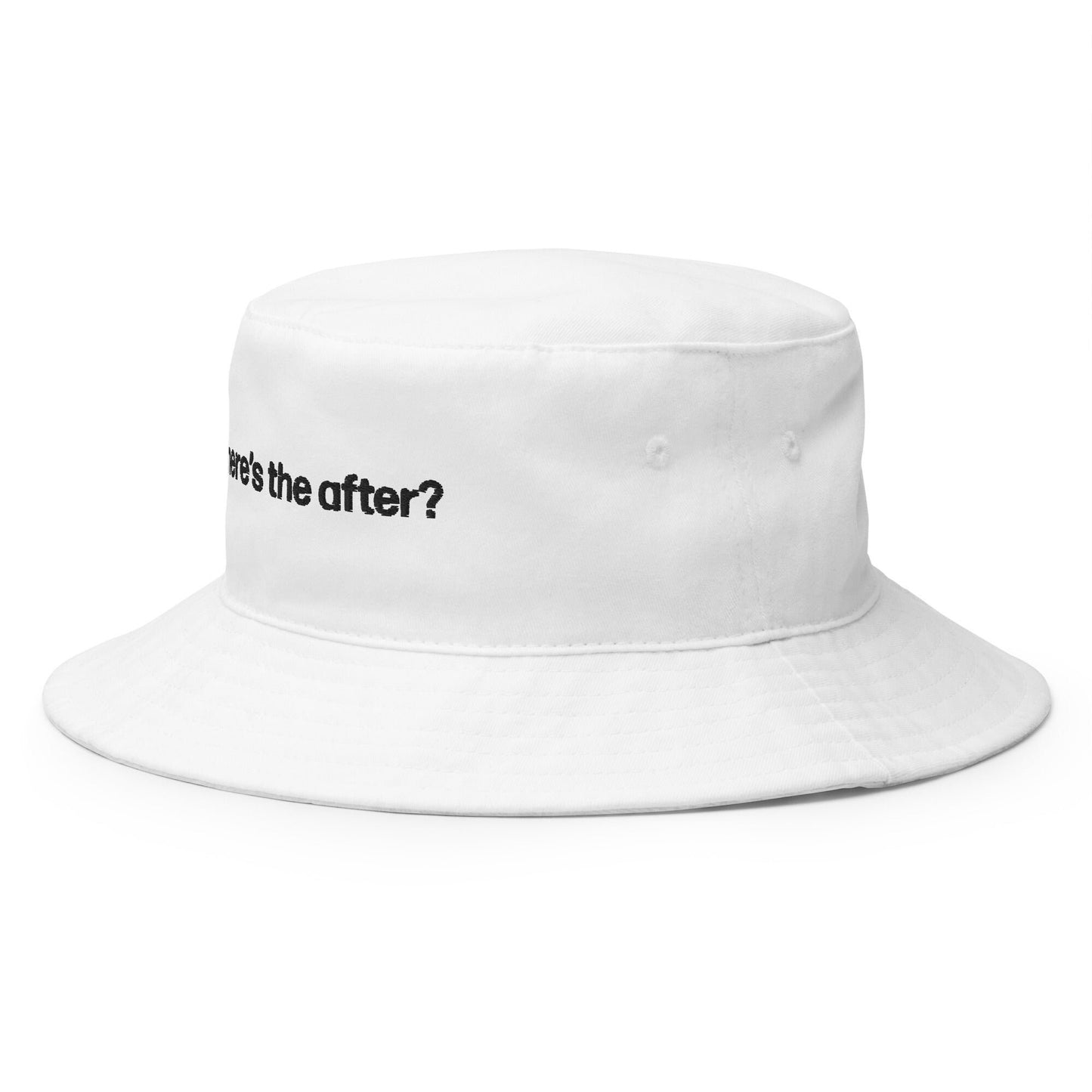 where&#39;s the after? | bucket hat