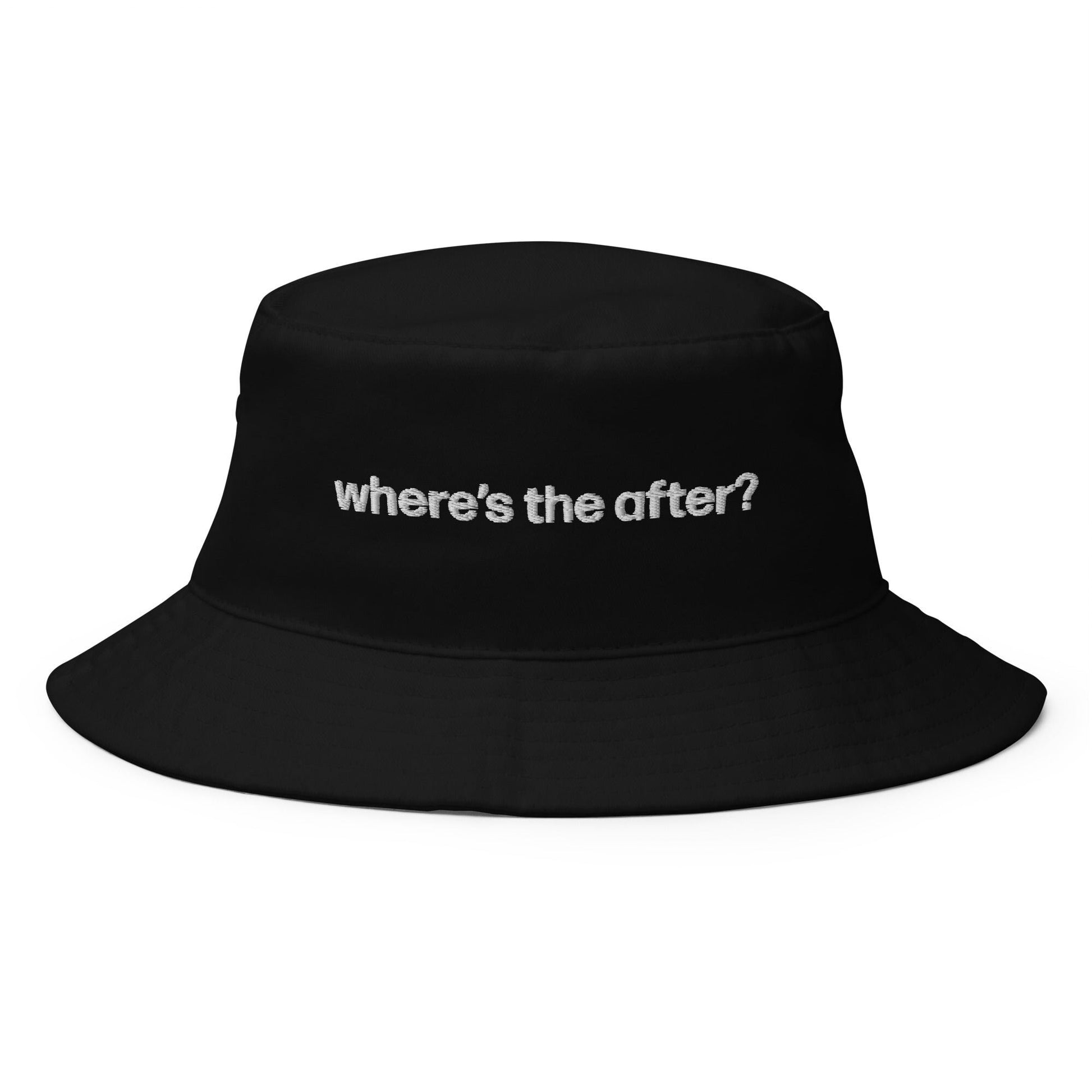 where&#39;s the after? | bucket hat